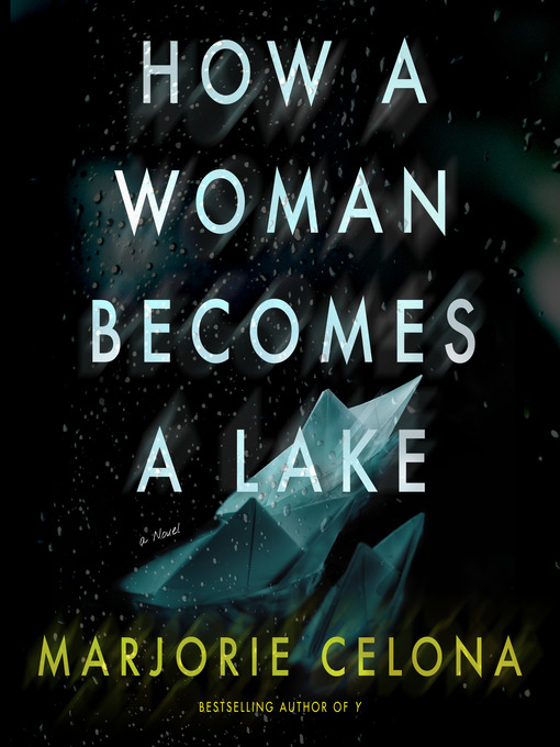 Cover image for How a Woman Becomes a Lake